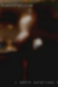 I adore surprises and pussy gifts.